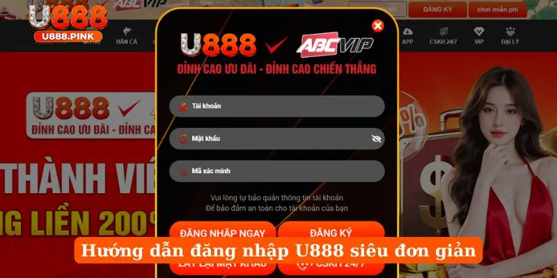 Hướng dẫn đăng nhập U888 siêu đơn giản