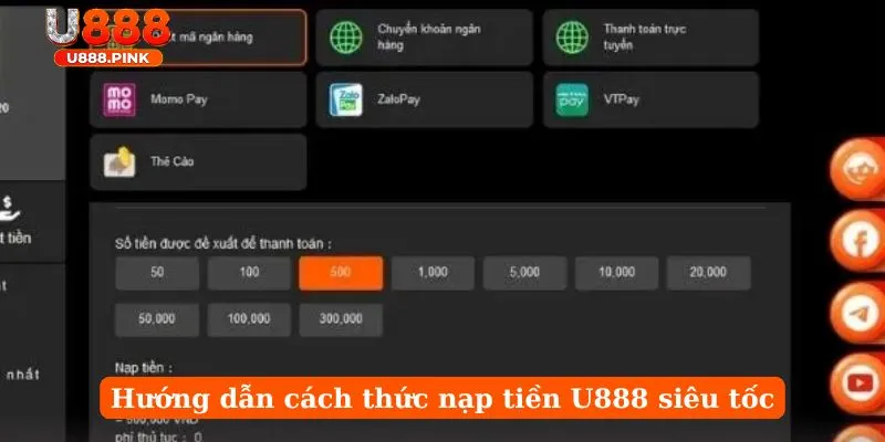 Hướng dẫn cách thức nạp tiền U888 siêu tốc 
