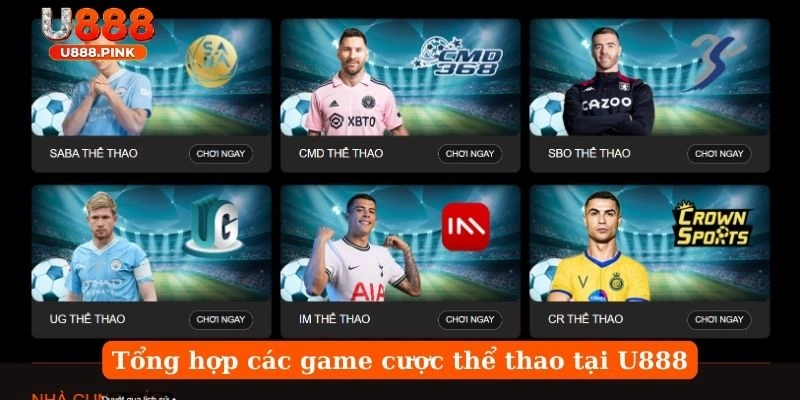 Tổng hợp các game cược thể thao tại U888